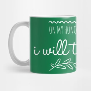 On my honor, I will try... Mug